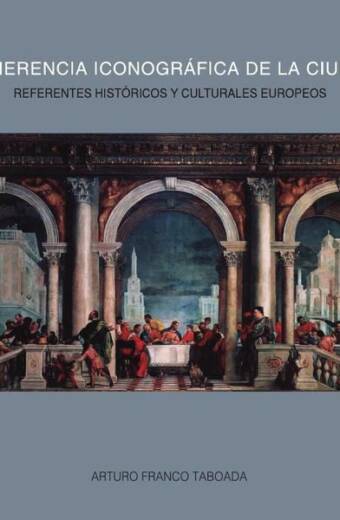 lA HERENCIA ICIONOGRÁFICA DE LA CIUDAD