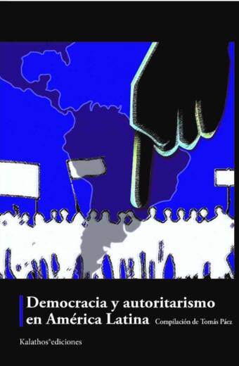 Democracia y autoritarismo en América Latina