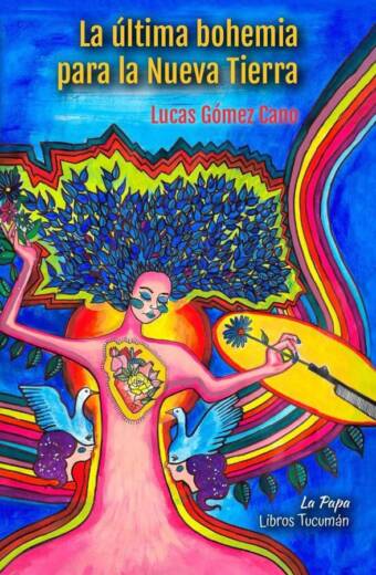 La última bohemia para la Nueva Tierra