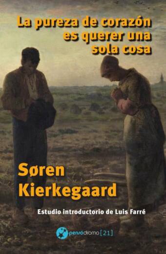 La pureza de corazón es querer una sola cosa