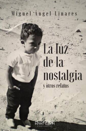 La luz de la nostalgia, y otros relatos