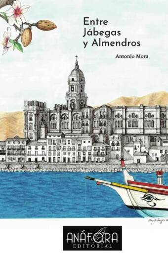 Entre jábegas y almendros