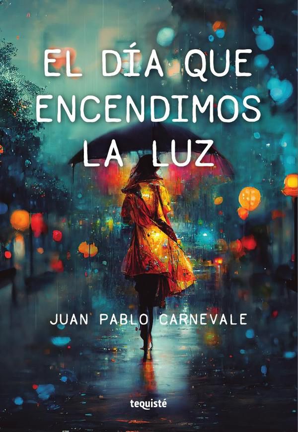 El día que encendimos la luz