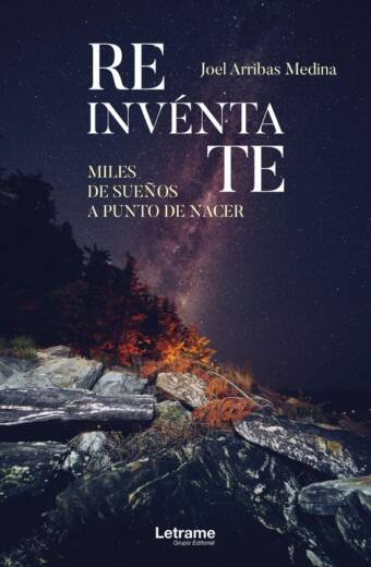 Reinvéntate. Miles de sueños a punto de nacer.