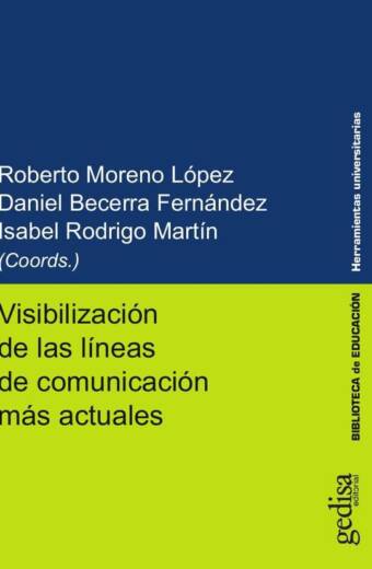 Visibilización de las líneas de comunicación más actuales