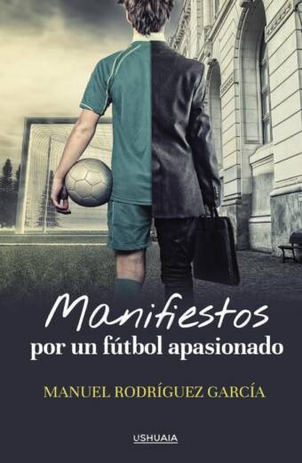 Manifiestos por un fútbol apasionado
