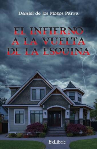 El infierno a la vuelta de la esquina