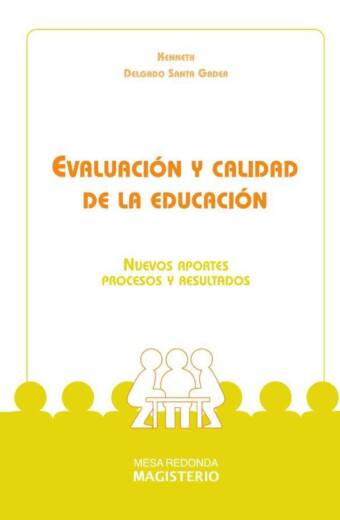 Evaluación y calidad de la educación