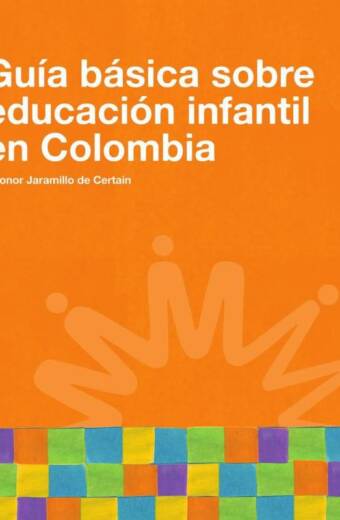 Guía básica sobre educación infantil en Colombia