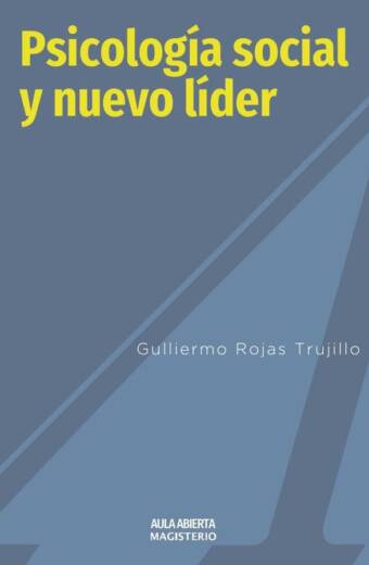 Psicología Social y nuevo líder