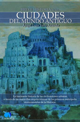 Breve historia de las ciudades del mundo antiguo