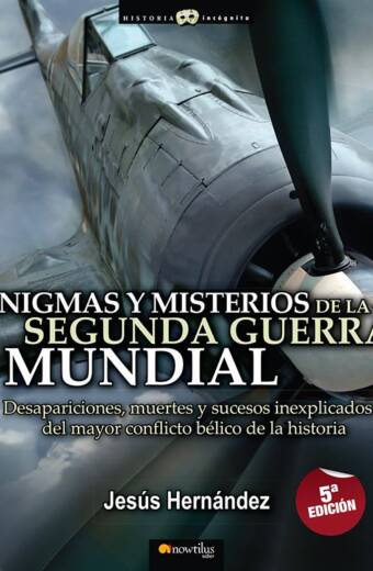 Enigmas y misterios de la Segunda Guerra Mundial