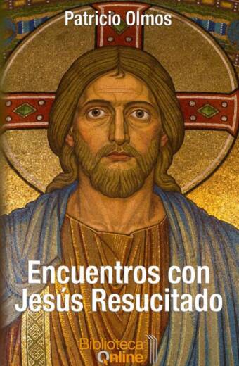 Encuentros con Jesús Resucitado