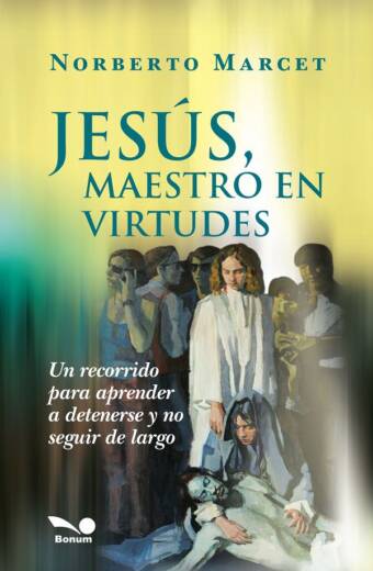 Jesús, maestro en virtudes