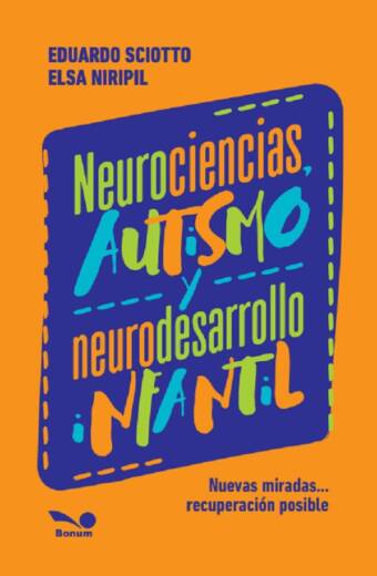 Neurociencias, autismo y neurodesarrollo infantil