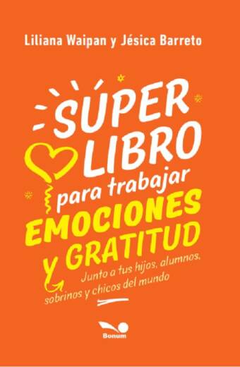 Super libro para trabajar emociones y gratitud