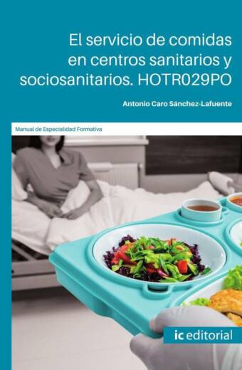 El servicio de comidas en centros sanitarios y sociosanitarios