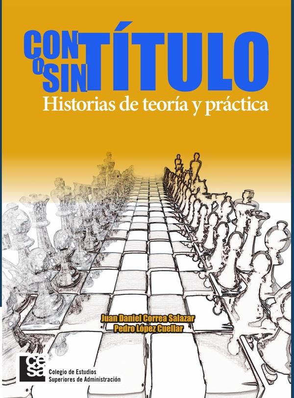 Con Título o sin Título. Historias de teoría y práctica