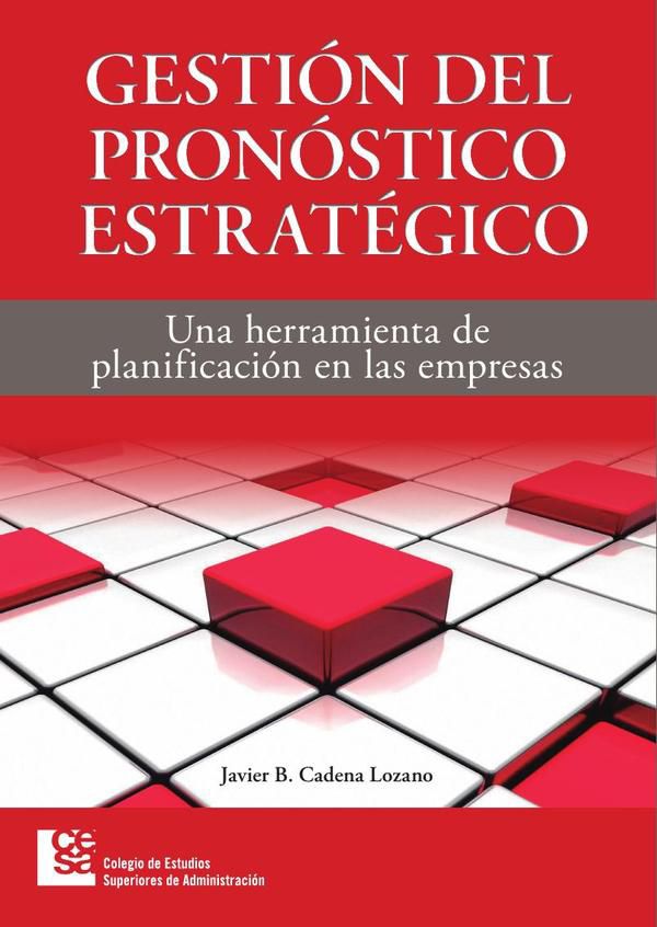 Gestión del pronóstico estratégico