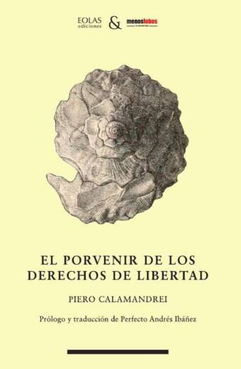 El porvenir de los derechos de libertad