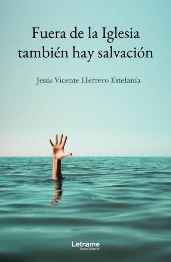 Fuera de la Iglesia también hay salvación
