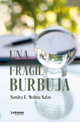Una frágil burbuja