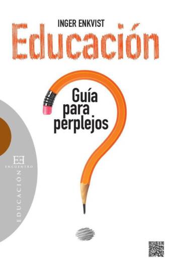 Educación: guía para perplejos