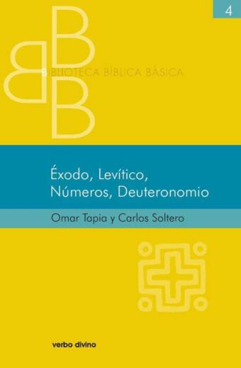 Éxodo, Levítico, Números, Deuteronomio