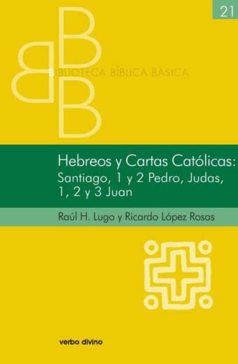 Hebreos y Cartas Católicas