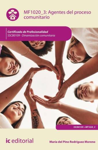 Agentes del proceso comunitario. SSCB0109 - Dinamización comunitaria