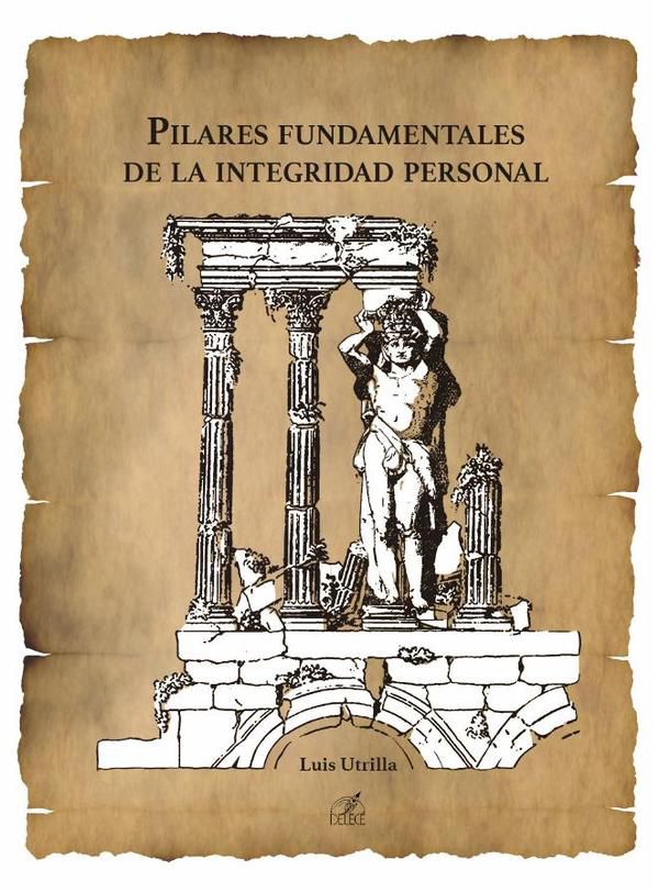 Pilares fundamentales de la integridad personal