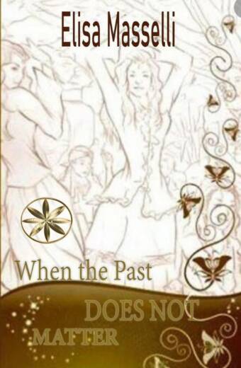 When the past DOES NOT MATTER