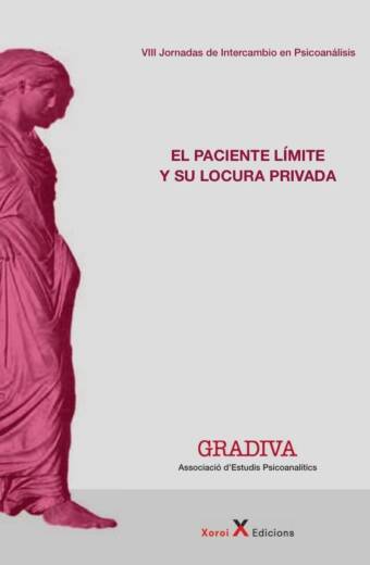 El paciente límite y su locura privada