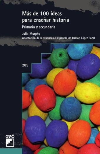 Más de 100 ideas para enseñar historia
