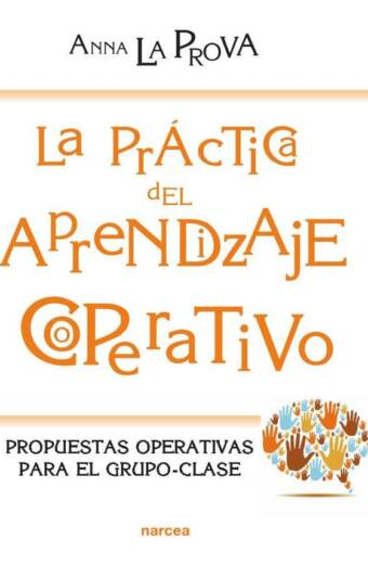 La práctica del Aprendizaje Cooperativo