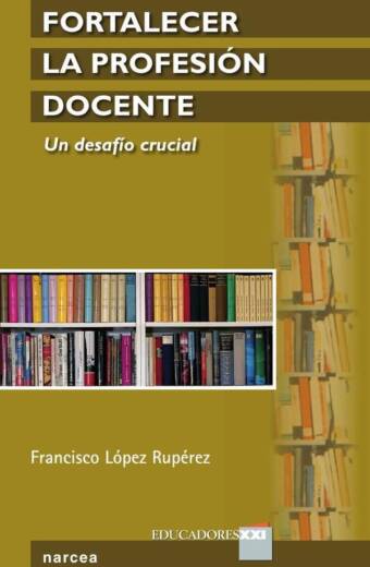 Fortalecer la profesión docente