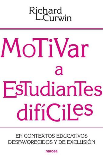 Motivar a estudiantes difíciles