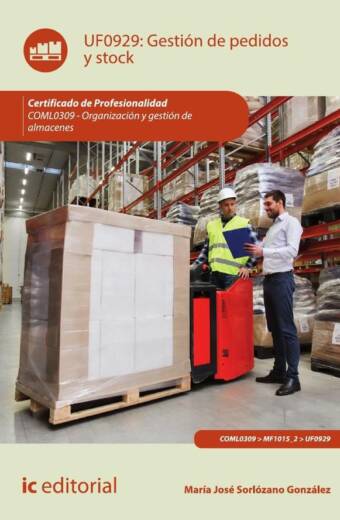 Gestión de pedidos y stock. COML0309 - Organización y gestión de almacenes