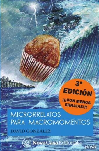 Microrelatos para macromomentos