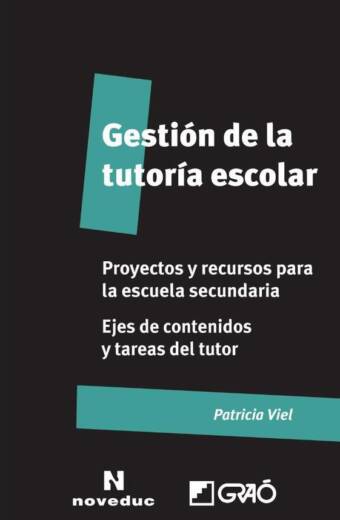 Gestión de la tutoría escolar. Proyectos y recursos para la educación secundaria