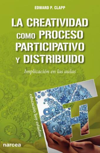La creatividad como proceso participativo y distribuido