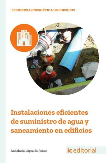 Instalaciones eficientes de suministro de agua y saneamiento en edificios