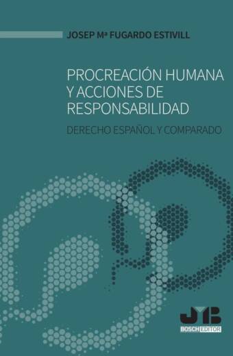 Procreación humana y acciones de responsabilidad.