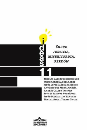 Sobre justicia, misericordia, perdón