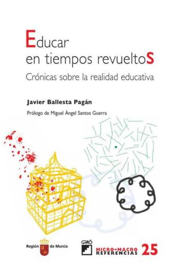 Educar en tiempos revueltos.