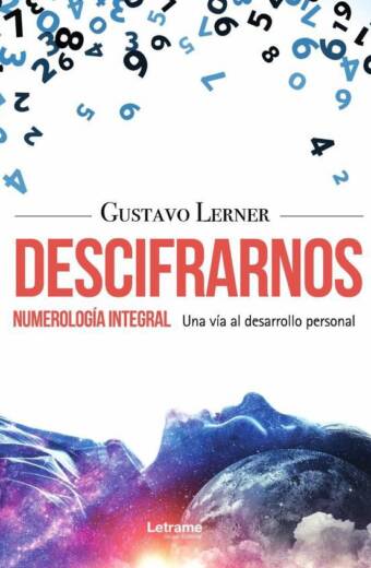 Descifrarnos - Numerología Integral, una vía al Desarrollo Personal