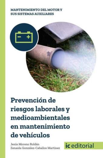 Prevención de riesgos laborales y medioambientales en mantenimiento de vehículos