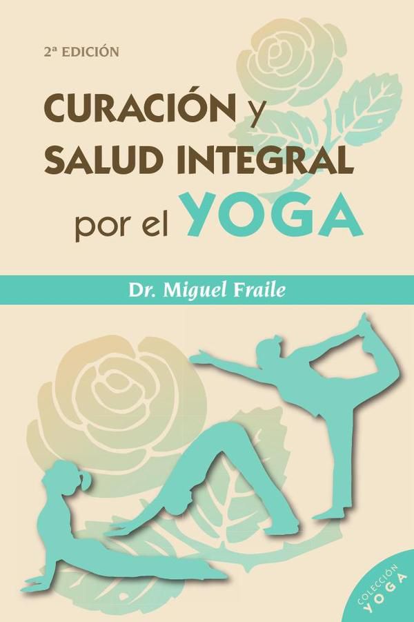 Curación y salud integral por el Yoga