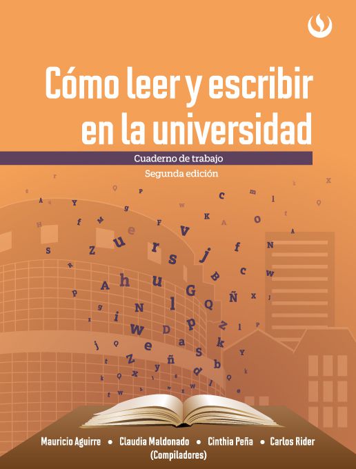 Cómo leer y escribir en la universidad. Cuaderno de trabajo