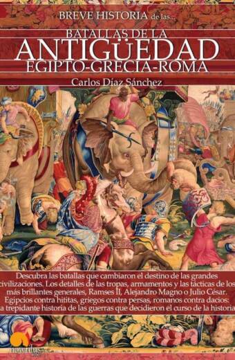Breve historia de las batallas de la Antigüedad